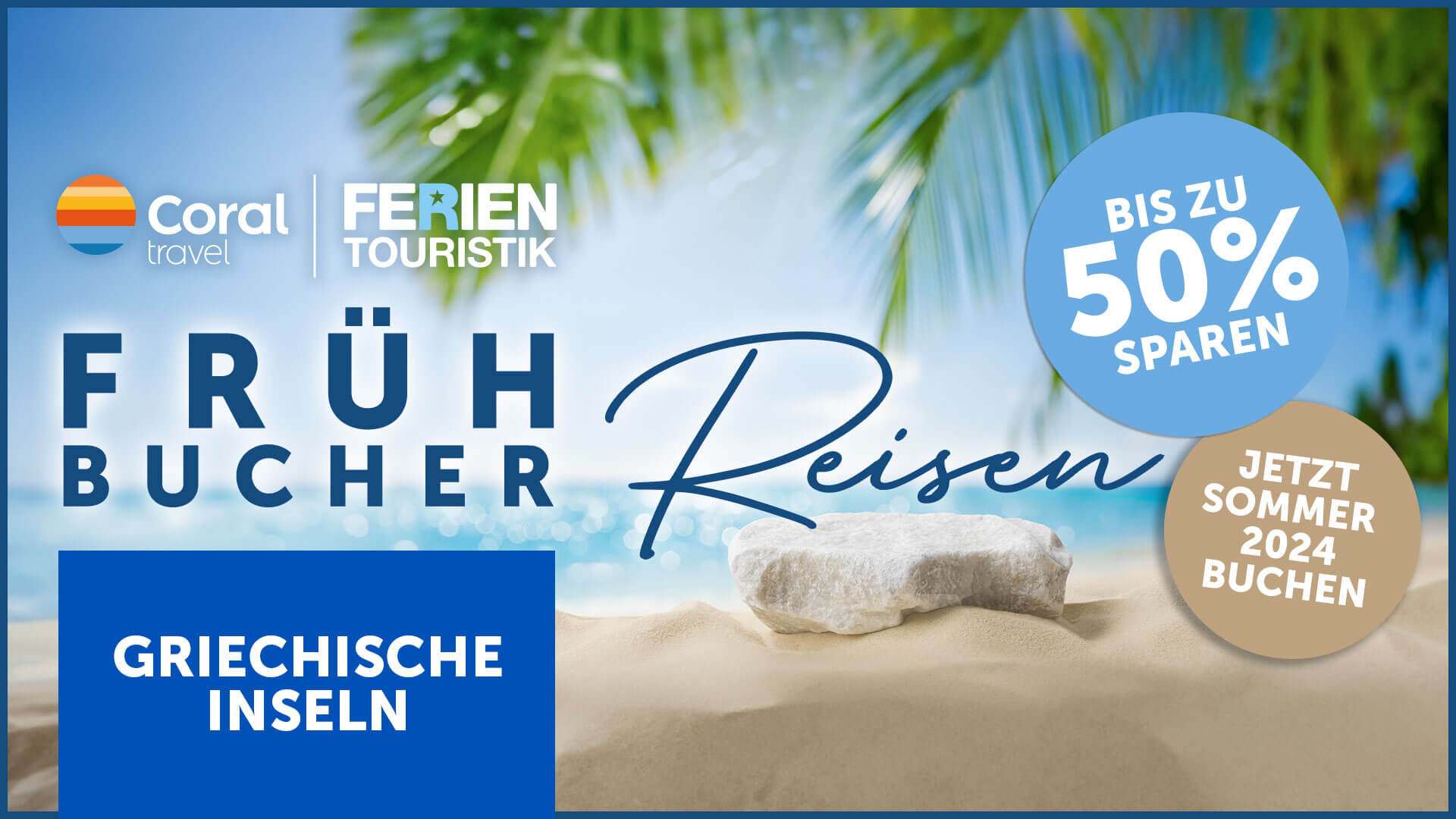 Frühbucher Griechische Inseln